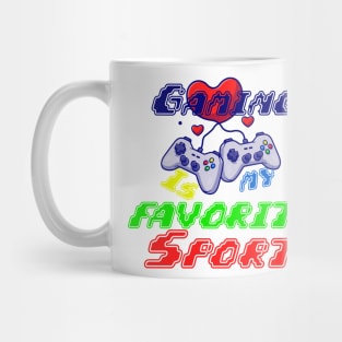 Gaming is My Favorite Sport Mug